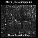 Dark Metamorphosis : Vampirismus - Praise Lamented Shade